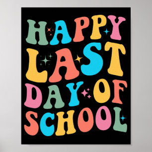 Laatste Schooldag Groovy Voor Docent En Student  Poster