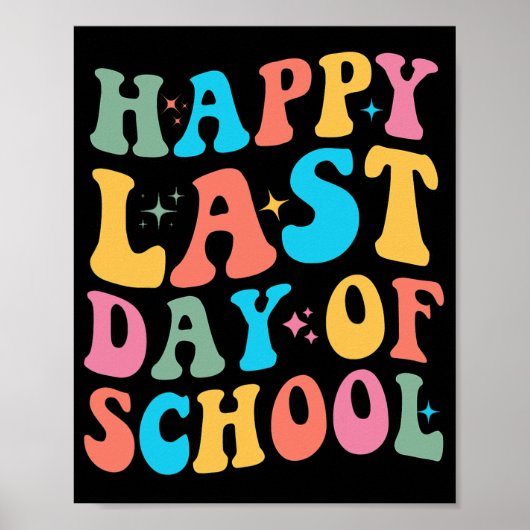 Laatste Schooldag Groovy Voor Docent En Student Poster (Voorkant)