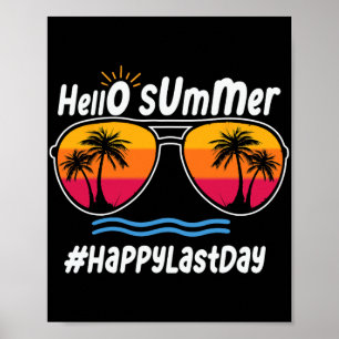 Laatste Schooldag Hallo Zomer Zonnebril Strand  Poster