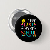 Laatste Schooldag Leraar Leerling Afstudeercadeau Ronde Button 5,7 Cm (Voorkant /achterkant)