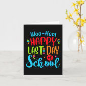 Laatste Schooldag Leraar Student Afstudeercadeau Kaart (Gele Bloem)