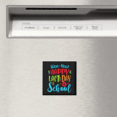 Laatste Schooldag Leraar Student Afstudeercadeau Magneet (Insitu (Vaatwasser))