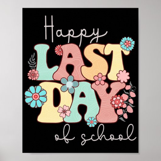 Laatste Schooldag Leraar Student Afstuderen 2 Poster (Voorkant)