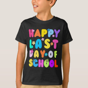 Laatste Schooldag Leraar Student Afstuderen 4 T-shirt
