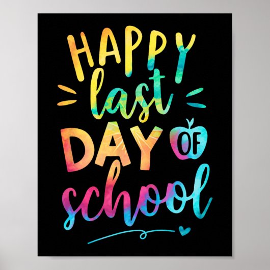 Laatste Schooldag Leraar Student Afstuderen 9  Poster (Voorkant)