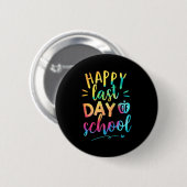 Laatste Schooldag Leraar Student Afstuderen 9  Ronde Button 5,7 Cm (Voorkant /achterkant)