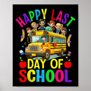Laatste Schooldag Schattige Schoolbus Student Lera Poster