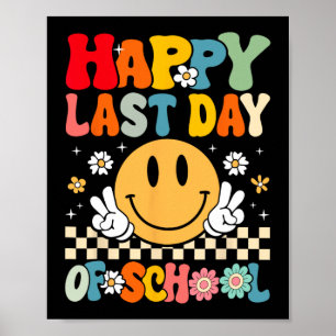 Laatste Schooldag Smile Groovy Gezicht Leraar Zome Poster