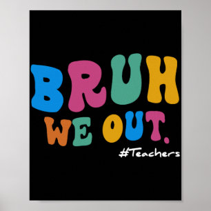 Laatste Schooldag Studenten Leraren Einde Van Het Poster