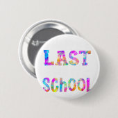 Laatste Schooldag Wetenschapsleraar Student Afstud Ronde Button 5,7 Cm (Voorkant /achterkant)