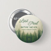 Laatste spoor voor de Veil Bachelorette Ronde Button 5,7 Cm (Voorkant /achterkant)