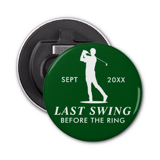 Laatste Swing voor de Ring Golf Bachelor Button Flesopener (Voorkant)