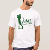 Laatste Swing voor de Ring Golf Bachelor T-shirt (Voorkant)