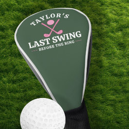 Laatste swing voor de ring golf bachelorette golfheadcover