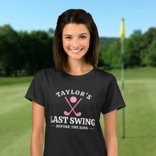 Laatste Swing Voor de Ring Golf Bachelorette T-shirt