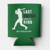 Laatste Swing Voor de Ring Honkbal Bachelor Party Blikjeskoeler (Voorkant)