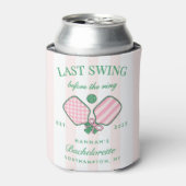 Laatste Swing Voor De Ring Pickleball Bachelorette Blikjeskoeler (Blikje Voorkant)