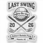 Laatste Swing Voor De Ring T-Shirt Funny Golf Sticker (Voorkant)