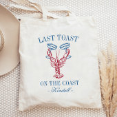 Laatste Toast aan de Kust Kreeft Bachelorette Tote Bag
