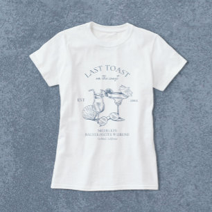 Laatste Toast Aan De Kust Meidenavakantie T-shirt