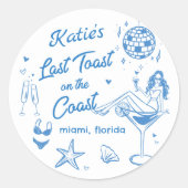 Laatste Toast Coast Beach Blue Bachelorette Sticke Ronde Sticker (Voorkant)