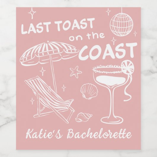 Laatste Toast Coast Beach Roze vrijgezellenfeest Wijn Etiket (Enkel label)