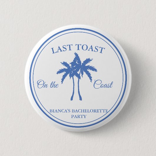 Laatste Toast op de Coast Bachelorette Weekend Par Ronde Button 5,7 Cm (Voorkant)