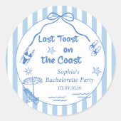 Laatste toast op de Coast Bachelorette Weekend Ronde Sticker (Voorkant)