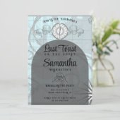 Laatste Toast op de Coast Beach Bachelorette Party Kaart (Staand voorkant)