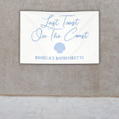 Laatste toast op de Coast Beach Bachelorette Spandoek