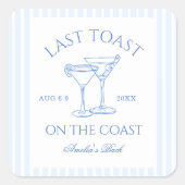 Laatste Toast op de Coast Beach Blue Bachelorette Vierkante Sticker (Voorkant)