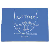 Laatste Toast op de kust Beach Bachelorette feest Groot Cadeauzakje (Voorkant)