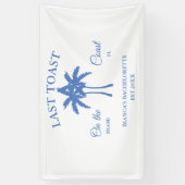 Laatste Toast op de kust Beach Bachelorette feest Spandoek (Verticaal)