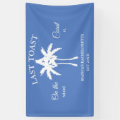 Laatste Toast op de kust Beach Bachelorette feest Spandoek (Verticaal)