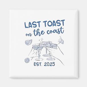 Laatste toast op de kust gesticht in 2025 magneet
