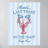 Laatste toast op de kust Kreeft Bachelorette Sign Poster (Voorkant)