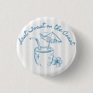 Laatste toast op de kust vrijgezellenfeest ontwerp ronde button 3,2 cm