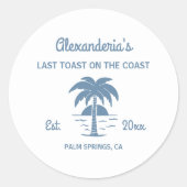 Laatste toast op de kust vrijgezellenfeest ronde sticker (Voorkant)