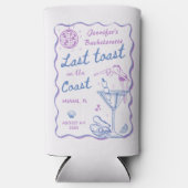 Laatste toast op de kustbachelorette seltzer blikjeskoeler (Voorkant)