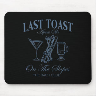 Laatste toast op de pistes Chelor skibrid Ch P Muismat