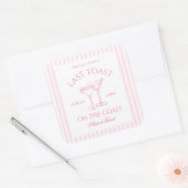 Laatste toost op het Coast Pink Bachelorette Weeke Vierkante Sticker (Envelop)