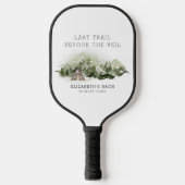 Laatste uitje voor de sluier vrijgezellenweekend pickleball paddle (Voorkant)