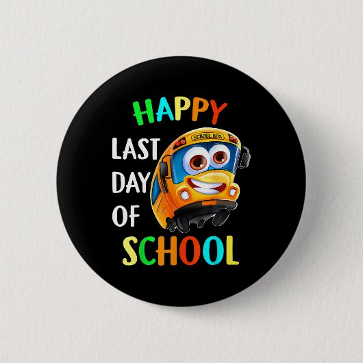 Laatste Van Dag Schoolbus Chauffeur Leraar Student Ronde Button 5,7 Cm (Voorkant)