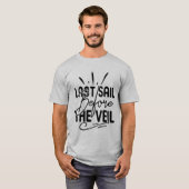 laatste zeil voor de sluier t-shirt (Voorkant volledig)
