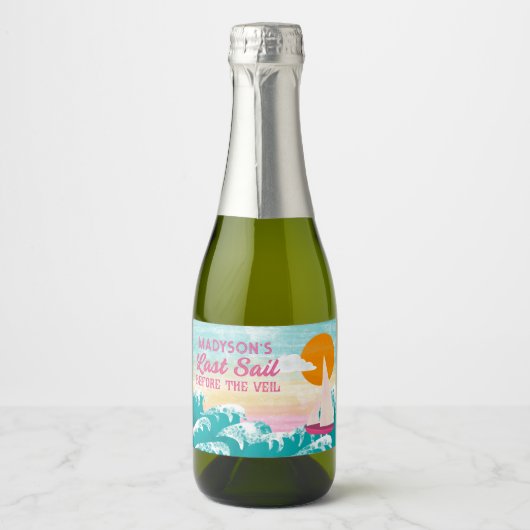 Laatste Zeil Voor De Veil Zeilboot Bachelorette Sparkling Wijnetiket (Voorkant)