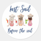 Laatste zeiltocht voor de sluier vrijgezellenfeest ronde sticker (Voorkant)