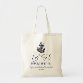 Laatste zeiltocht voor de sluier vrijgezellenfeest tote bag