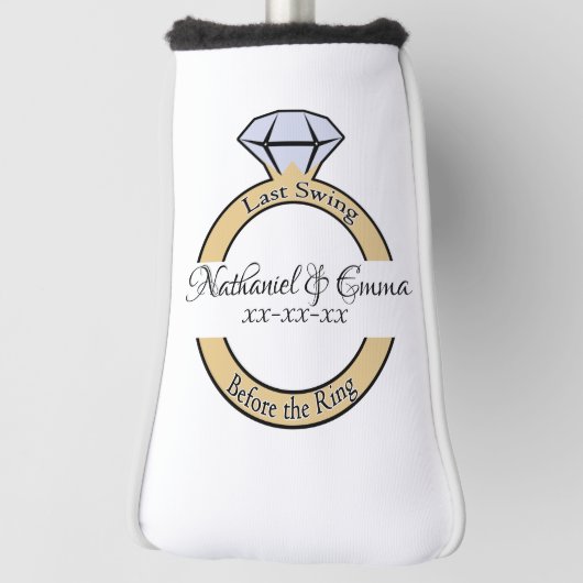 Laatste Zwang voor de Trouwring, Meidenavond Golfheadcover (Draai 90)