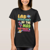 Lab Assistant van de bioloog Mad Birthday Scientis T-shirt (Voorkant)
