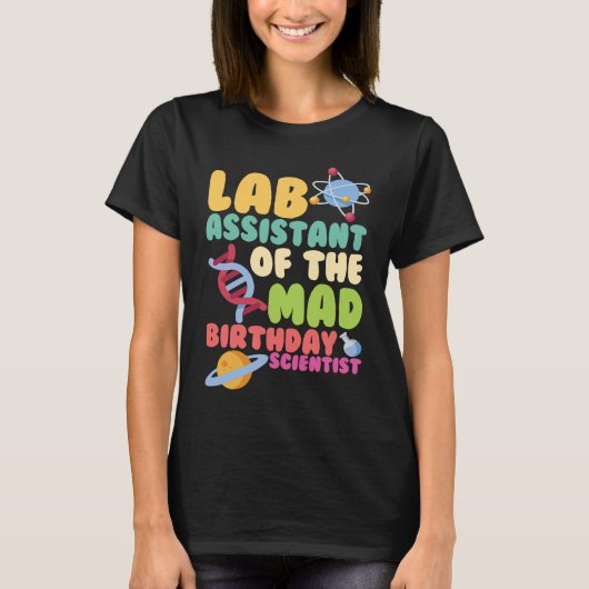 Lab Assistant van de bioloog Mad Birthday Scientis T-shirt (Voorkant)